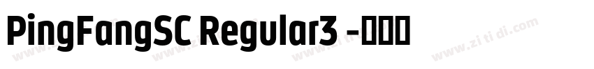 PingFangSC Regular3 字体转换
